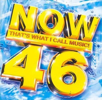 Now That's What I Call Music Vol 46 (2 CD) (Nieuw) - 1