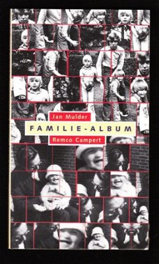 Familie - Album door Jan Mulder en Remco Campert