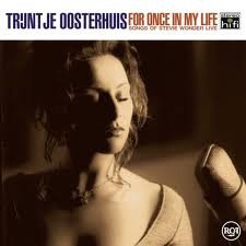 Trijntje Oosterhuis - For Once In My Life - 1