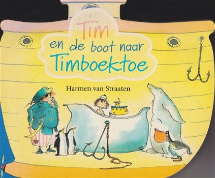 TIM EN DE BOOT NAAR TIMBOEKTOE - Harmen van Straaten - 0