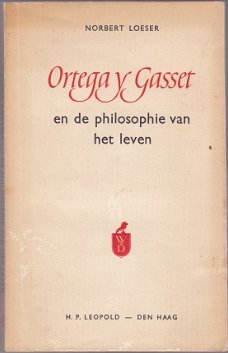 N. Loeser: Ortega y Gasset en de philosophie van het leven