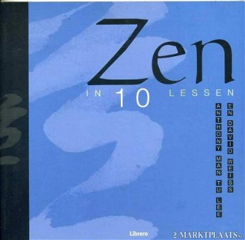 Anthony Man Tu Lee - Zen In 10 Lessen - 1
