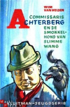 Commissaris Achterberg. De smokkelhond van slimme Wang