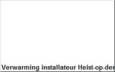 Verwarming installateur Heist-op-den-Berg - 2