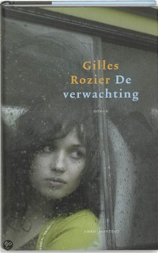 Gilles Rozier -De Verwachting (Hardcover/Gebonden)