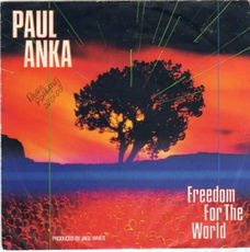 Paul Anka : Freedom for the world (1987)