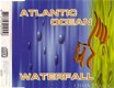 Atlantic Ocean - Waterfall 5 Track CDSingle - 1 - Thumbnail