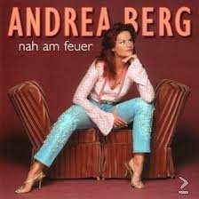 Andrea Berg - Nah Am Feuer (Nieuw/Gesealed)