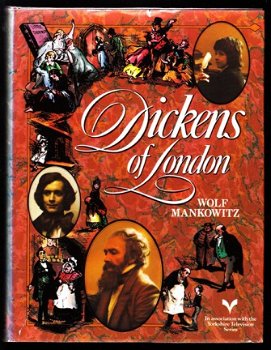 DICKENS OF LONDON - Wolf Mankowitz - 1
