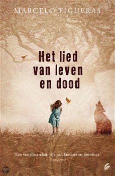 Marcello Figueras -Het Lied Van Leven En Dood (Hardcover/Gebonden) - 1