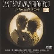 Can't Stay Away From You Volume 2- Various Artists