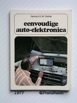 [1977] Eenvoudige Auto-Elektronica , Fischer, Kluwer - 1