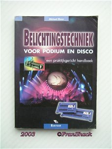 [2003] Belichtingstechniek voor podium en disco, Ebner, Elektuur