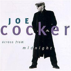 JOE COCKER - ACROSS FROM MIDNIGHT