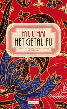 HET GETAL FU - roman over Indonesie - Ayu Utami