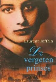 Laurent Joffrin - De Vergeten Prinses