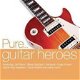 Pure... Guitar Heroes (4 CDBox) (Nieuw/Gesealed) - 1 - Thumbnail