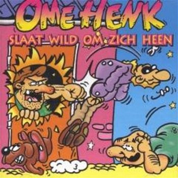 Ome Henk - Slaat Wild Om Zich Heen (CD) - 1