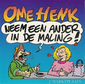 Ome Henk - Neem Een Ander In De Maling ! 2 Track CDSingle - 1