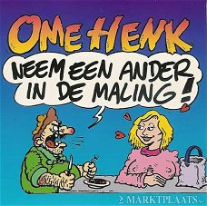Ome Henk - Neem Een Ander In De Maling ! 2 Track CDSingle