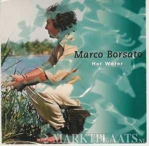 MARCO BORSATO - HET WATER / SPEELTUIN 2 Track CDSingle - 1