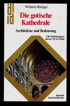 DIE GOTISCHE KATHEDRALE - Architectur und Bedeutung - 1