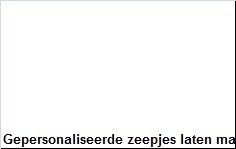 Gepersonaliseerde zeepjes laten maken - 1