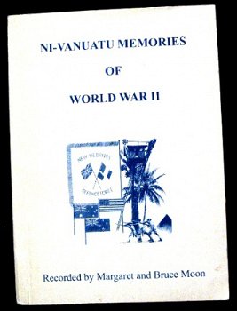 Ni-Vanuatu Memories of World War II PB Pacific New Hebrides - 1