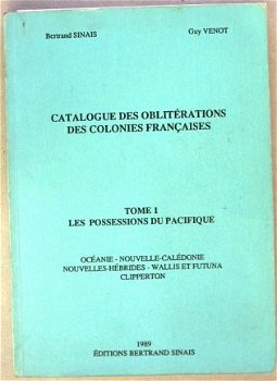 [Poststempels] Oblitérations des Colonies Françaises Tome 1 - 1