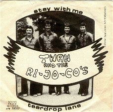 Twan and the RI-JO-CO's : Stay with me