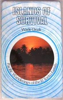 Islands of Survival HC Wade Doak Pacific Gesigineerd - 1