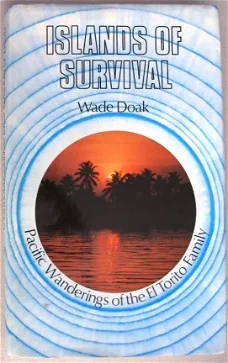 Islands of Survival HC Wade Doak Pacific Gesigineerd