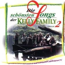 Kelly Family -Die schönsten Songs der Kelly Family - Folge 2 - 1