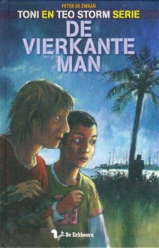 DE VIERKANTE MAN - Peter de Zwaan - 1