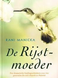 Rani Manicka - De Rijstmoeder (Hardcover/Gebonden) - 1