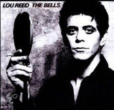 Lou Reed -The Bells (Nieuw)