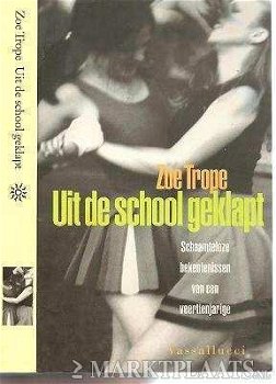 Zoe Trope - Uit De School Geklapt - 1