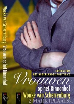 Wouke Van Scherrenburg - Vrouwen Op Het Binnenhof - 1