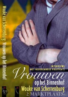 Wouke Van Scherrenburg - Vrouwen Op Het Binnenhof