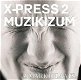 X-Press 2 - Muzikizum (Nieuw) - 1 - Thumbnail