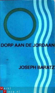 Dorp aan de Jordaan. De geschiedenis van Degania