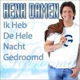 Henk Damen -Ik Heb De Hele Nacht Gedroomd 3 Track CDSingle - 1 - Thumbnail