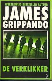 James Grippando - De Verklikker - 1