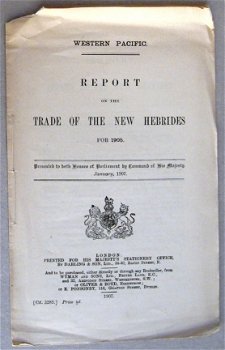 Report on Trade of the New Hebrides 1907 Vanuatu Pacific - 1