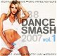 538 Dance Smash 2007 Vol. 1 - 1 - Thumbnail