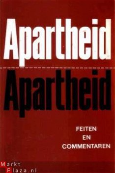 Apartheid. Feiten en commentaren - 1