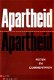Apartheid. Feiten en commentaren - 1 - Thumbnail