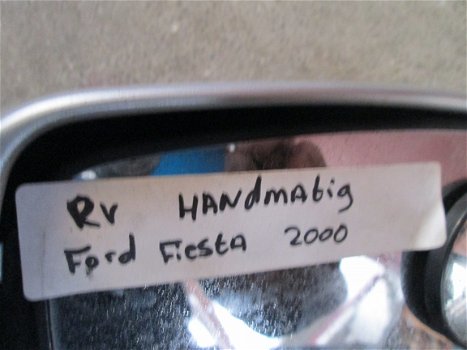 Ford Fiësta 2000 5 deurs buitenspiegel rechtsvoor handmatig Sloopauto inkoop Den haag - 2