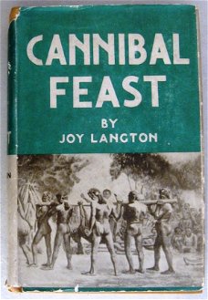 Cannibal Feast 1937 Langton Kannibalisme Pacific HC & DJ