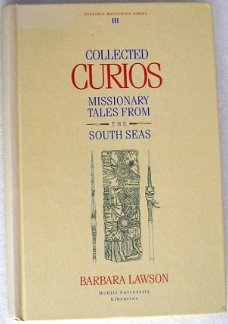 Collected Curios Missionary Tales From South Seas HC Pacific